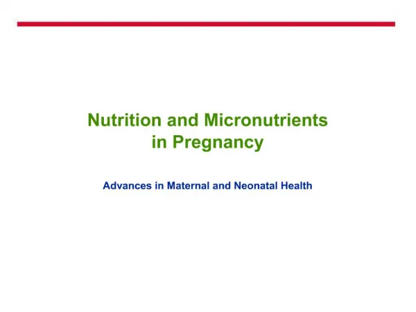 Nutrition and Micronutrients in Pregnancy