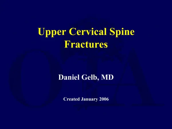 Upper Cervical Spine Fractures