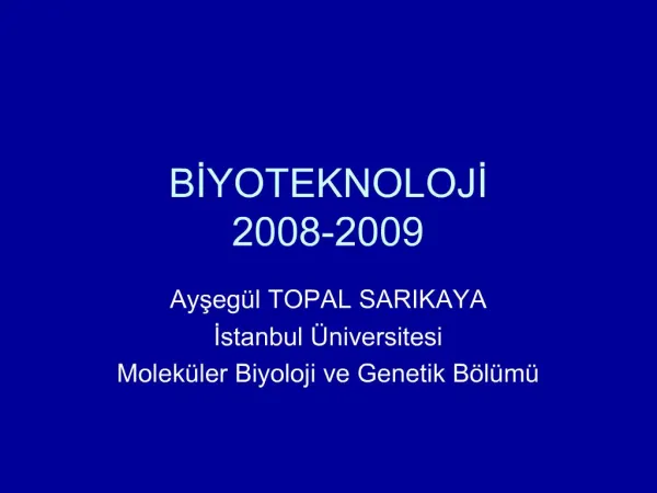 BIYOTEKNOLOJI 2008-2009