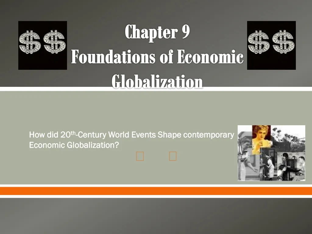 chapter 9 foundations of economic globalization