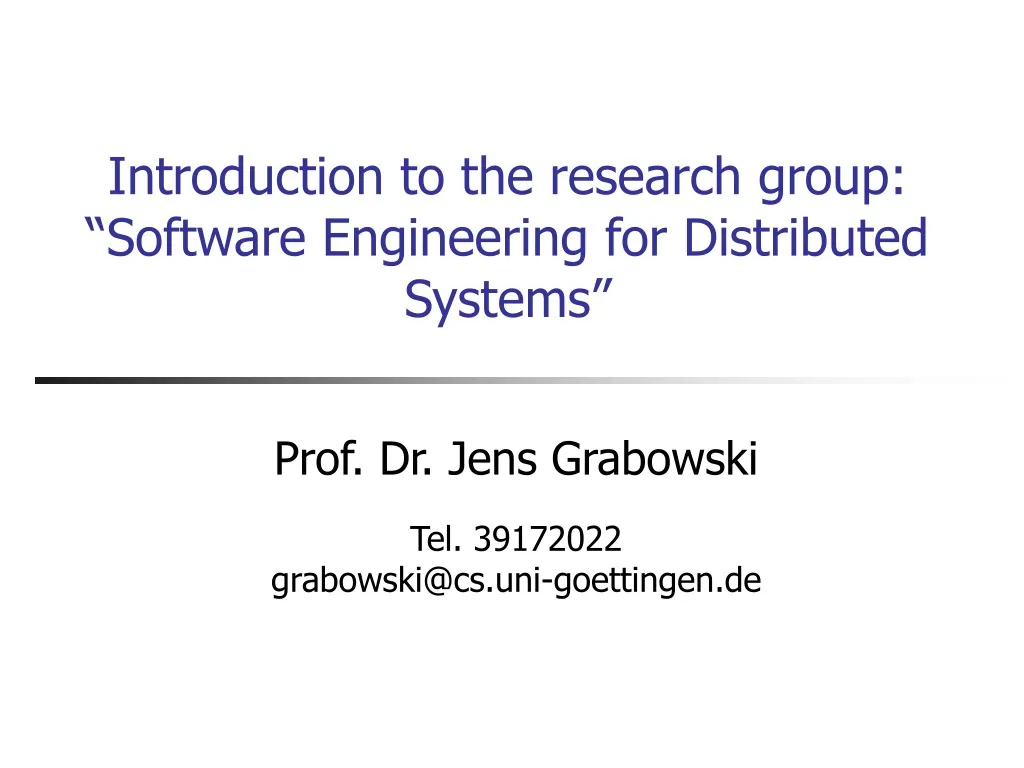 introduction to the research group software engineering for distributed systems
