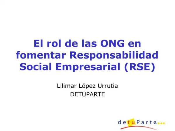 El rol de las ONG en fomentar Responsabilidad Social Empresarial RSE