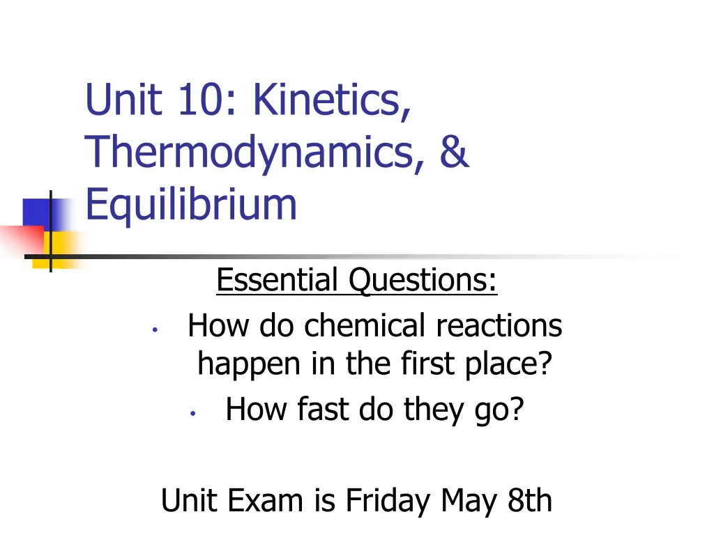 unit 10 kinetics thermodynamics equilibrium