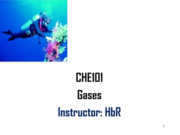 CHE101 Gases Instructor: HbR