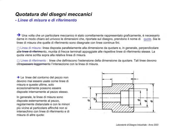 Quotatura dei disegni meccanici - Linee di misura e di riferimento