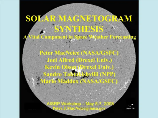 SOLAR MAGNETOGRAM SYNTHESIS A Vital Component in Space Weather Forecasting