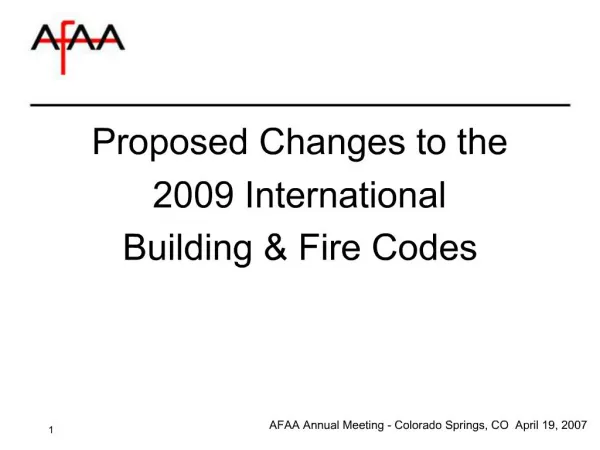 Proposed Changes to the 2009 International Building Fire Codes