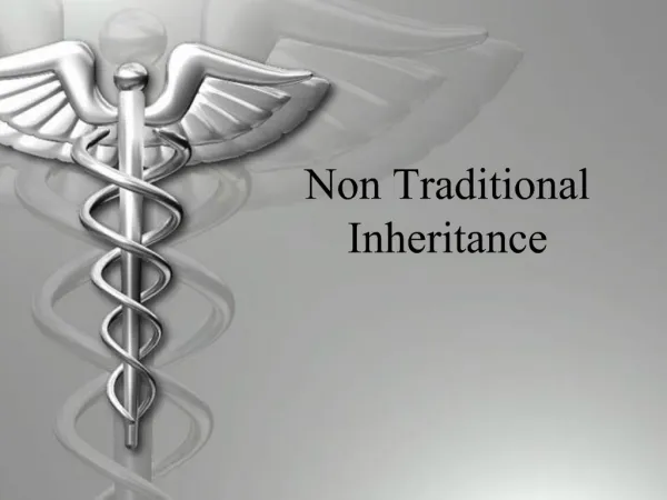 Non Traditional Inheritance