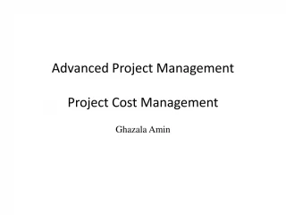 Advanced Project Management Project Cost Management - slide 1