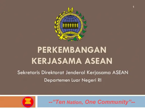 PERKEMBANGAN KERJASAMA ASEAN