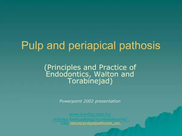 Pulp and periapical pathosis
