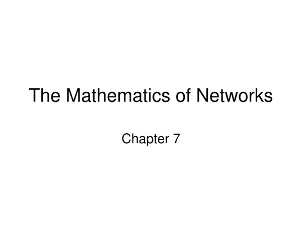 The Mathematics of Networks