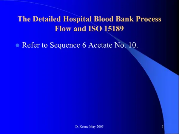 The Detailed Hospital Blood Bank Process Flow and ISO 15189
