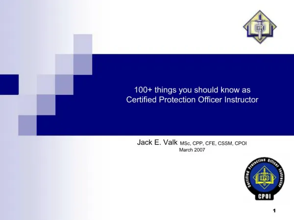100 things you should know as Certified Protection Officer Instructor