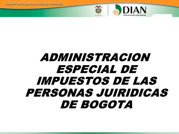 ADMINISTRACION ESPECIAL DE IMPUESTOS DE LAS PERSONAS JUIRIDICAS DE BOGOTA