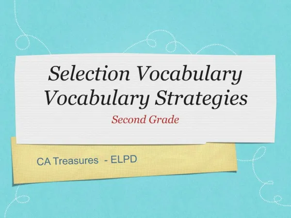 Selection Vocabulary Vocabulary Strategies