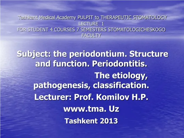 Objectives: To teach students to diagnose periodontitis, conduct