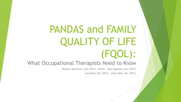 PANDAS and FAMILY QUALITY OF LIFE (FQOL):