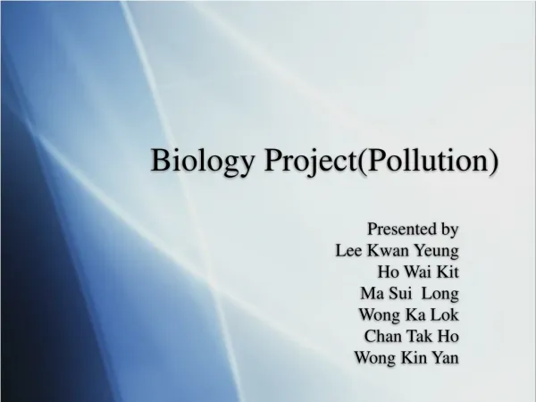 Biology Project(Pollution)