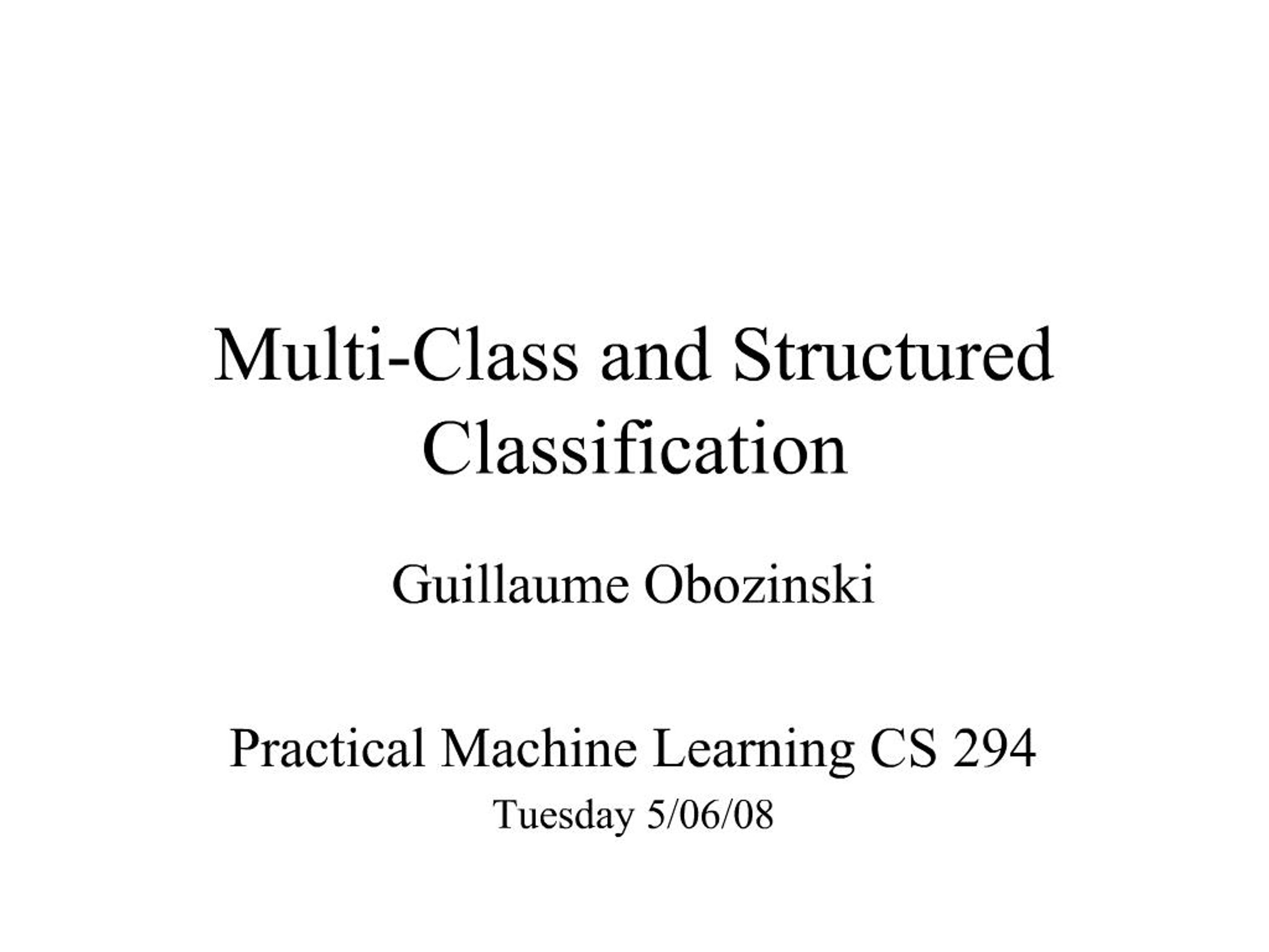 PPT - Multi-Class and Structured Classification PowerPoint Presentation ...