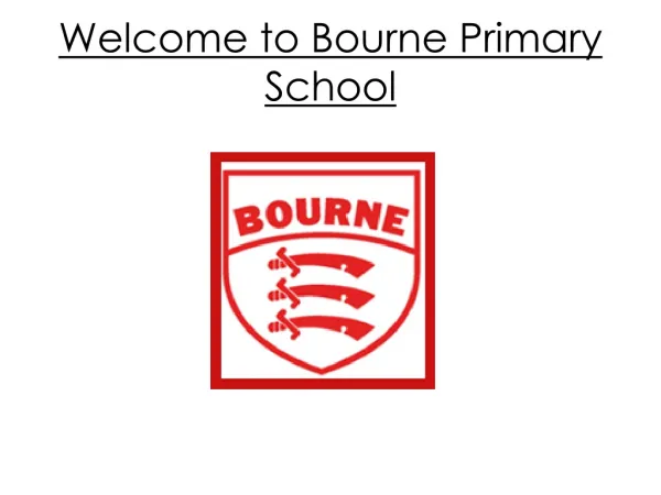 Welcome to Bourne Primary School