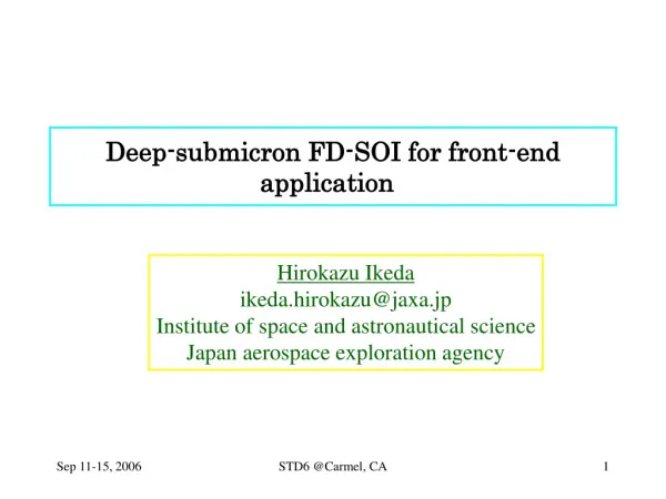 Deep-submicron FD-SOI for front-end application
