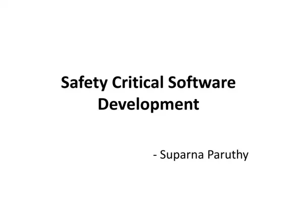Safety Critical Software Development