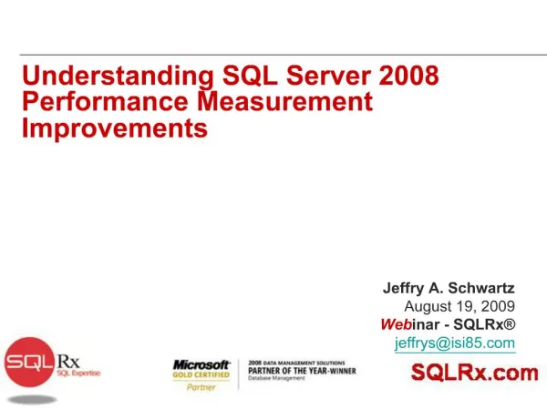 Understanding SQL Server 2008 Performance Measurement Improvements