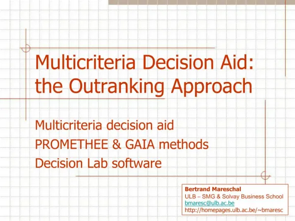 Multicriteria Decision Aid: the Outranking Approach