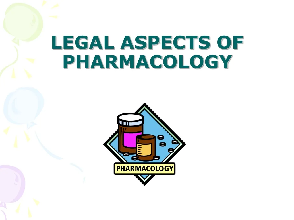 legal aspects of pharmacology