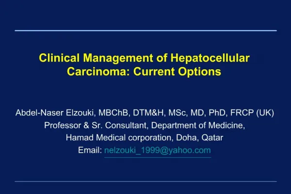 Clinical Management of Hepatocellular Carcinoma: Current Options