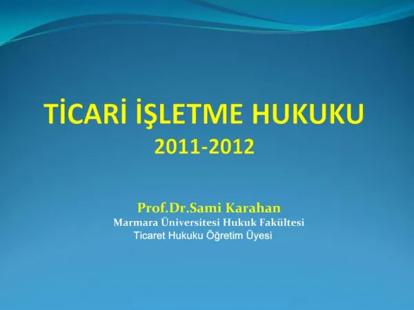 TICARI ISLETME HUKUKU 2011-2012
