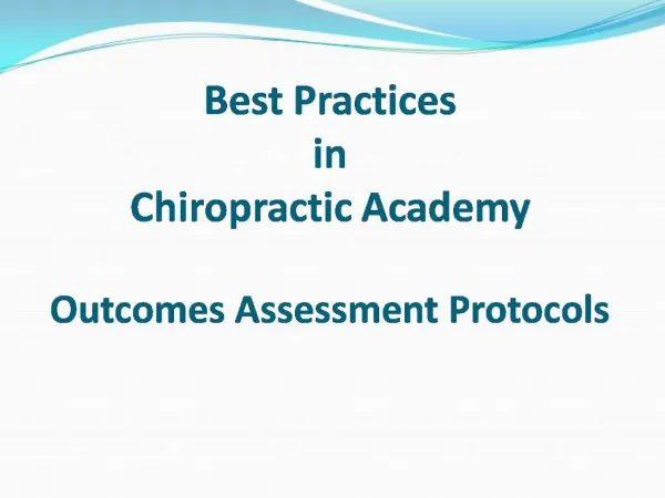 Best Practices in Chiropractic Academy Outcomes Assessment Protocols