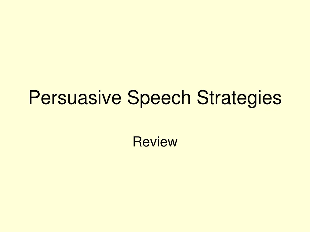 persuasive speech strategies