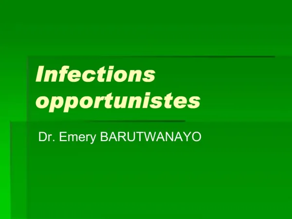 Infections opportunistes