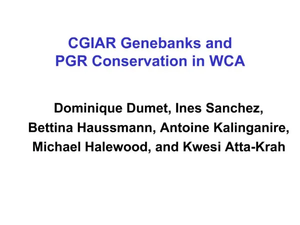 CGIAR Genebanks and PGR Conservation in WCA