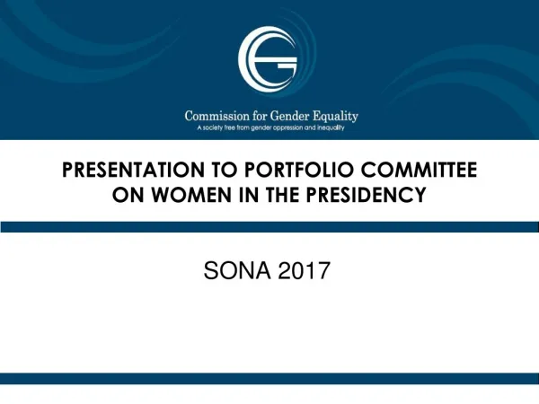 PRESENTATION TO PORTFOLIO COMMITTEE ON WOMEN IN THE PRESIDENCY