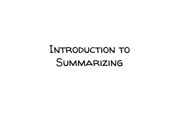Introduction to Summarizing