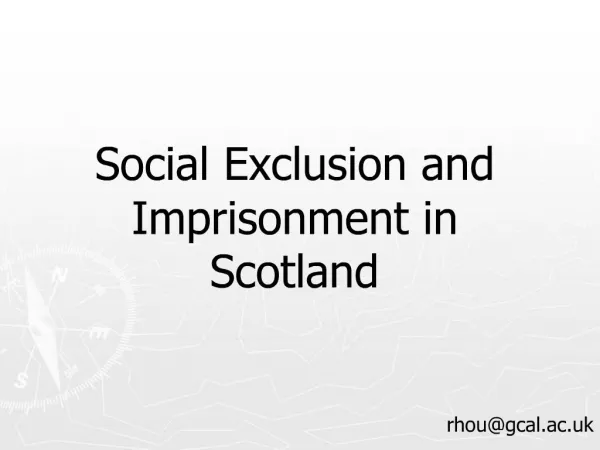 Social Exclusion and Imprisonment in Scotland