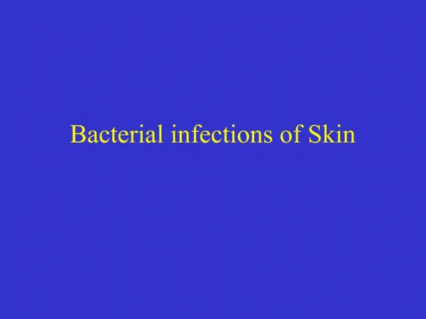 Bacterial infections of Skin