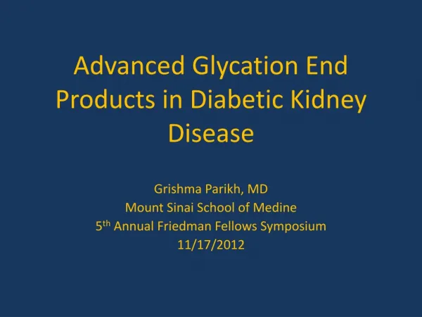 Advanced Glycation End Products in Diabetic Kidney Disease
