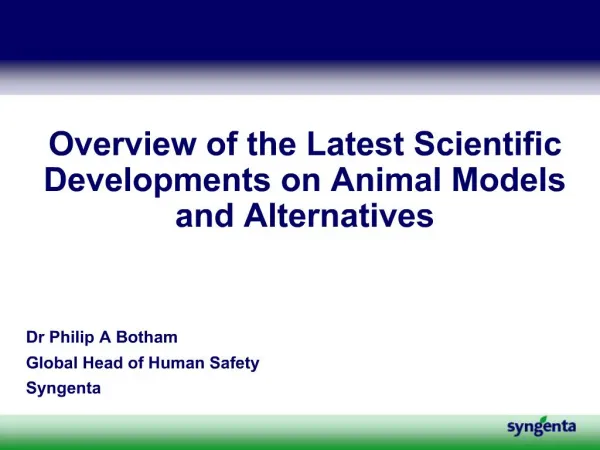 Overview of the Latest Scientific Developments on Animal Models and Alternatives