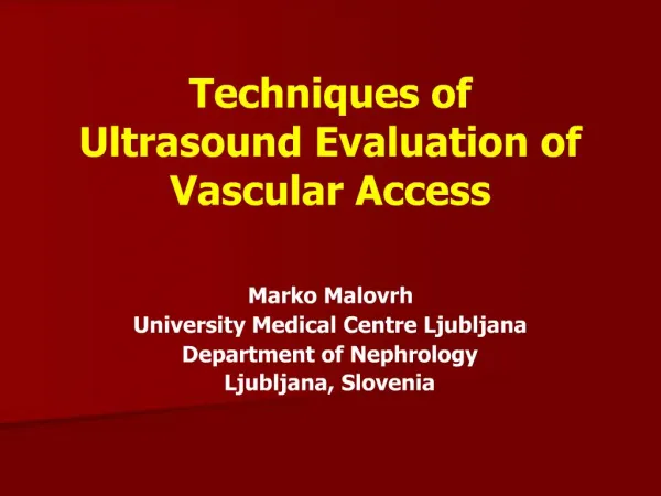 Techniques of Ultrasound Evaluation of Vascular Access