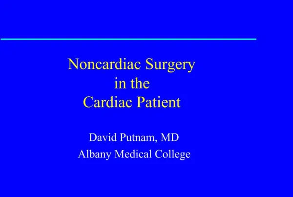Noncardiac Surgery in the Cardiac Patient