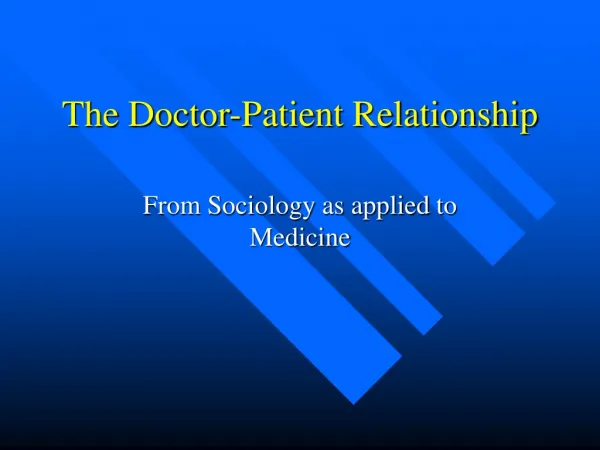 The Doctor-Patient Relationship