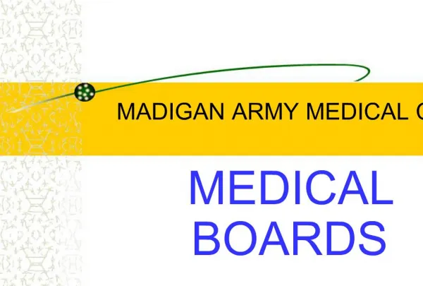 MADIGAN ARMY MEDICAL CENTER