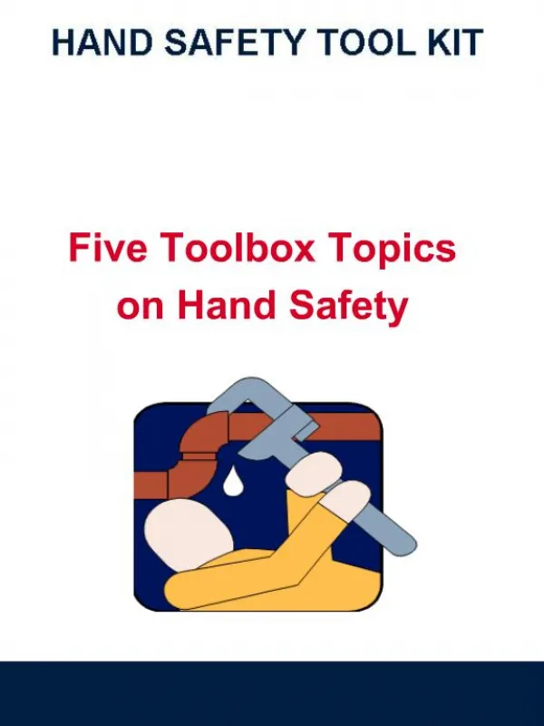 Five Toolbox Topics on Hand Safety