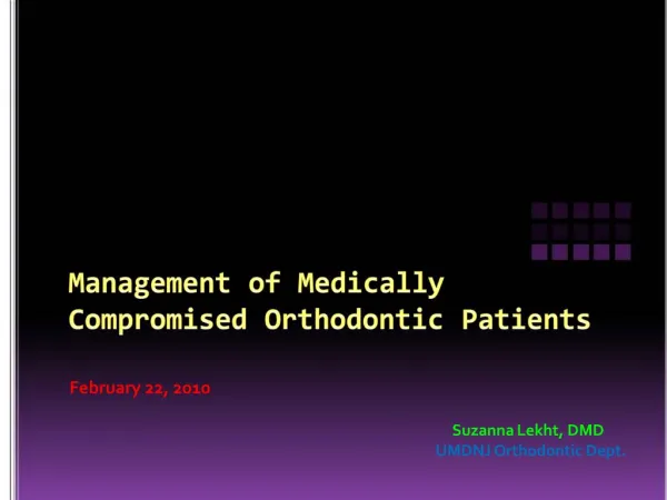 Management of Medically Compromised Orthodontic Patients