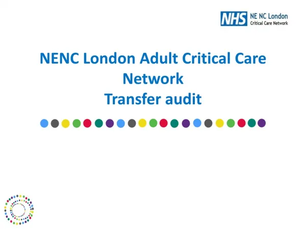 NENC London Adult Critical Care Network Transfer audit