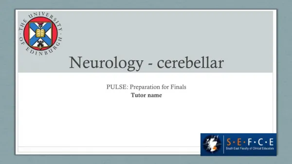 Neurology - cerebellar